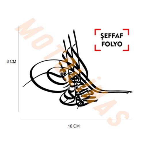 STİCKER OSMANLI TUĞRASI ŞEFFA FOLYO ETİKET ADET 8cm X 10cm - MUHTELİF