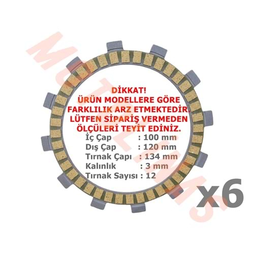 DEBRİYAJ BALATASI 6 LI 12 TIRNAK 100-120-134 mm - CF MOTO NK 250 - SR 250